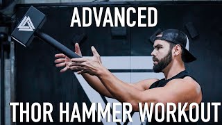 Advanced Thor Hammer Workout