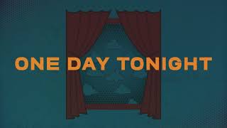 Video thumbnail of "Noah Thompson - One Day Tonight (Lyric Video)"