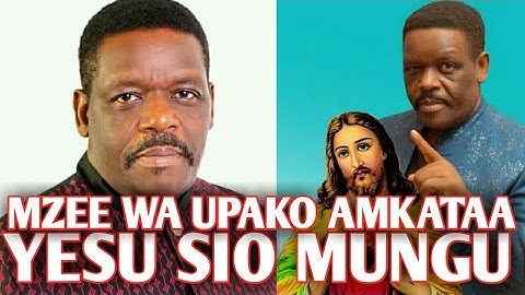 MZEE WA UPAKO GUMZO AMKATAA YESU KRISTO ASEMA SIO MUNGU | JUMAPILI SIO SIKU YA KUABUDU