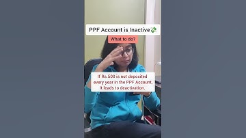 PPF Account is Inactive. What to do? #finance #pinnedcomment #shorts #ppf