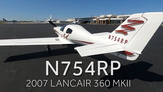 2007 Lancair 360 MKII N754RP Hype Video