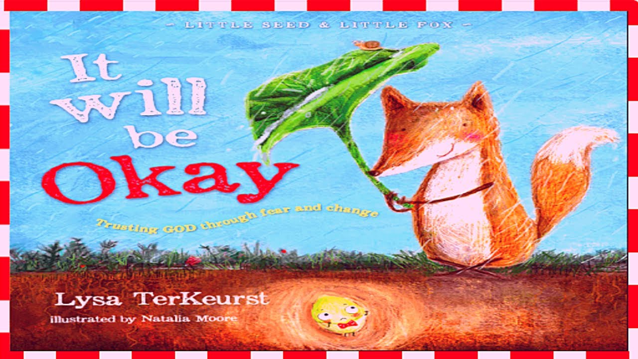 It Will Be Okay Trusting God Through Fear and Change