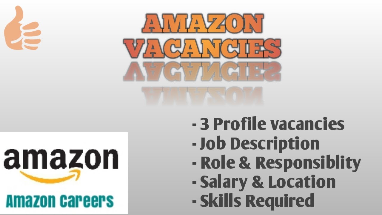 Amazon Job Vacancies 2021 | Any Graduates & Freshers can apply.