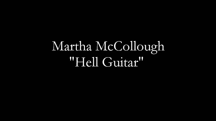 Hell Guitar by Martha McCollough