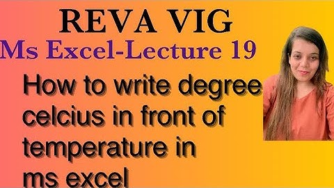 Basic Excel lecture 19 | how to write degree celcius in front of temperature in ms excel