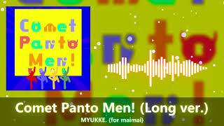 MYUKKE. - Comet Panto Men! (Long ver.) 【for maimai】 - YouTube