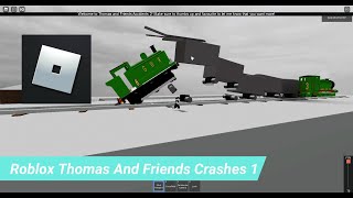 Roblox Thomas and Friends Crash Compilation 1