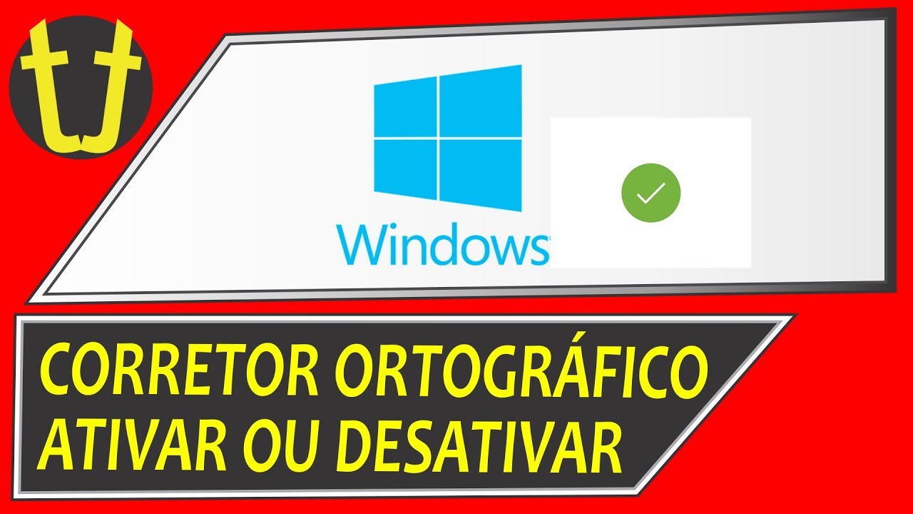 Update Windows 10 - Como Ativar/Desativar o CORRETOR ORTOGRÁFICO