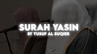 Surah Yasin (55-70) by Yusuf Al Suqier | Quran Recitation
