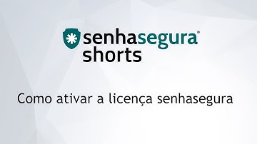 Orbit [3.18] - Como ativar a licença senhasegura - pt-BR