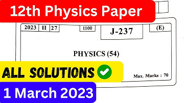 HSC 12th Physics Paper 2023 Full Solutions | Physics Paper Answers |