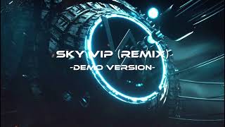Alan Walker & Alex Skrindo - Sky VIP (Demo Version)