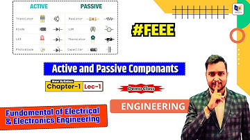 Fundamental of Electrical & Electronics Engineering ( #FEEE ) | Active and Passive Componants|#Lec1