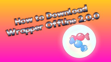 Wrapper Offline Tutorials #1: How To Download Wrapper Offline 2.0.0