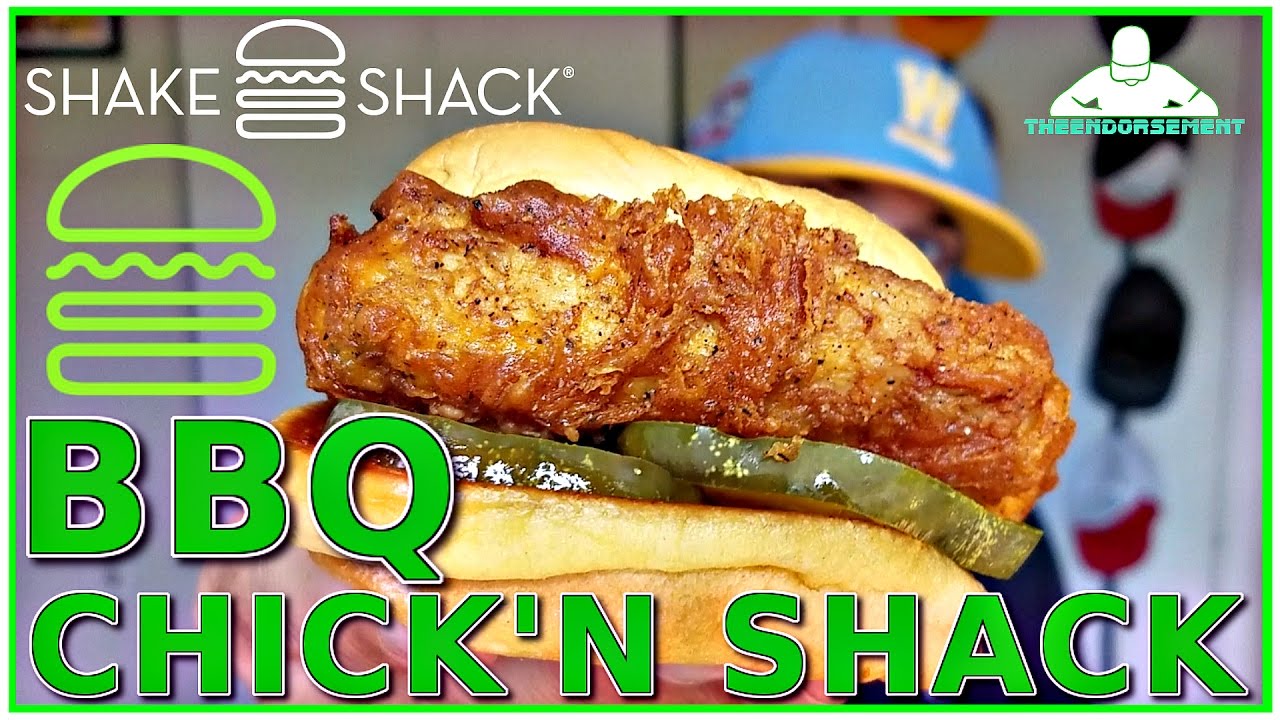 SHAKE SHACK® BBQ CHICK'N SHACK REVIEW THEENDORSEMENT YouTube
