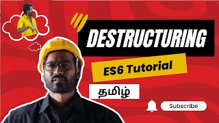 Destructuring assignment - JavaScript | ES6 array and object destructuring tutorial in tamil