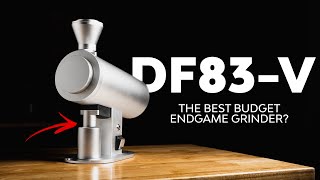 DF83V Review  Is This The Best Budget Endgame Grinder?