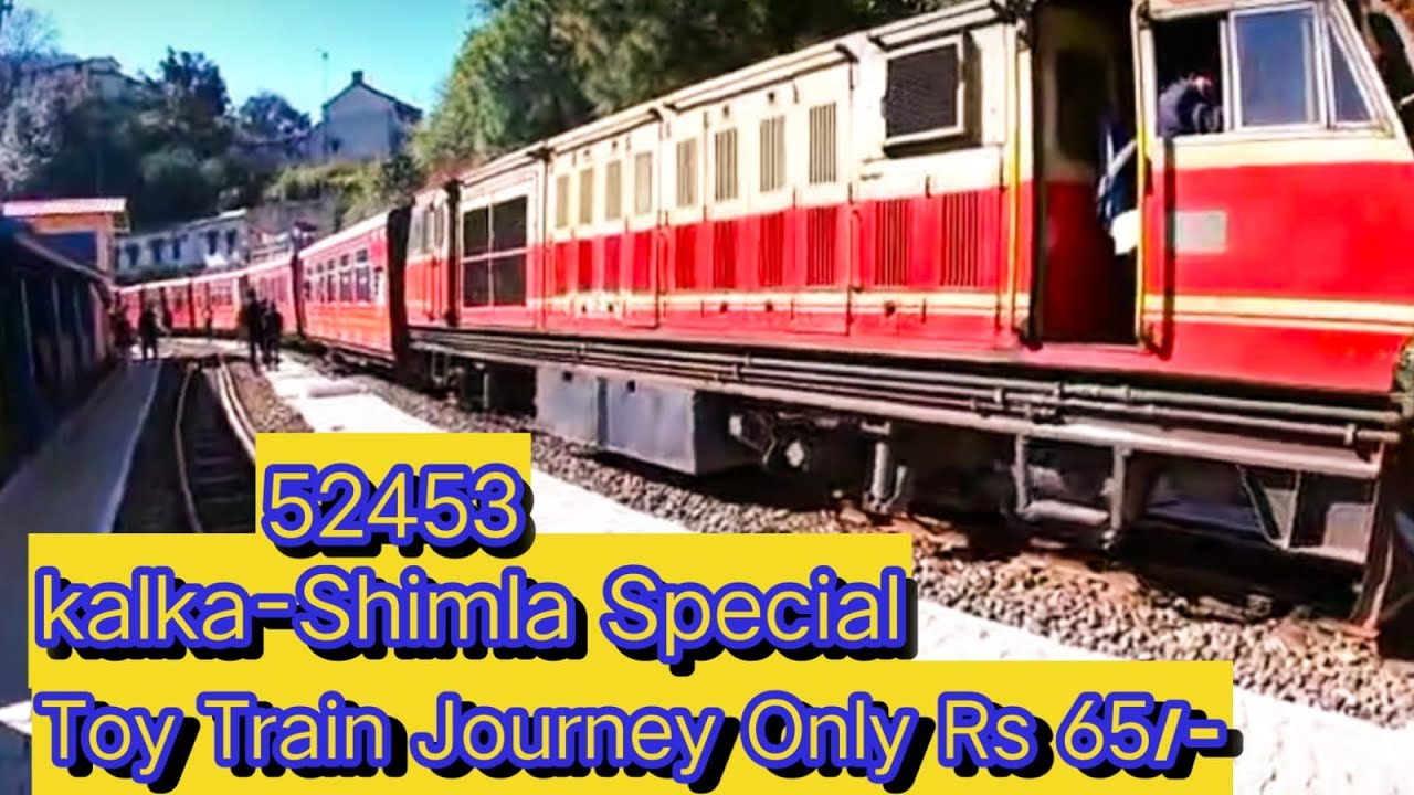Kalka Shimla Special Toy Train Journey Only 65/ rs Mein Kalka Se