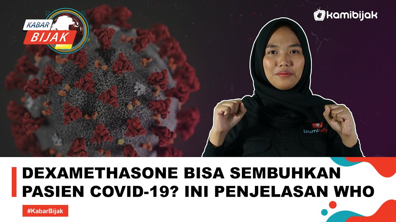 Obat Dexamethasone Bisa Sembuhkan Pasien Covid-19? Ini Penjelasan WHO