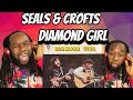 SEALS AND CROFTS - Diamond Girl REACTION - Did Miles Davis influence this? - First time hearing