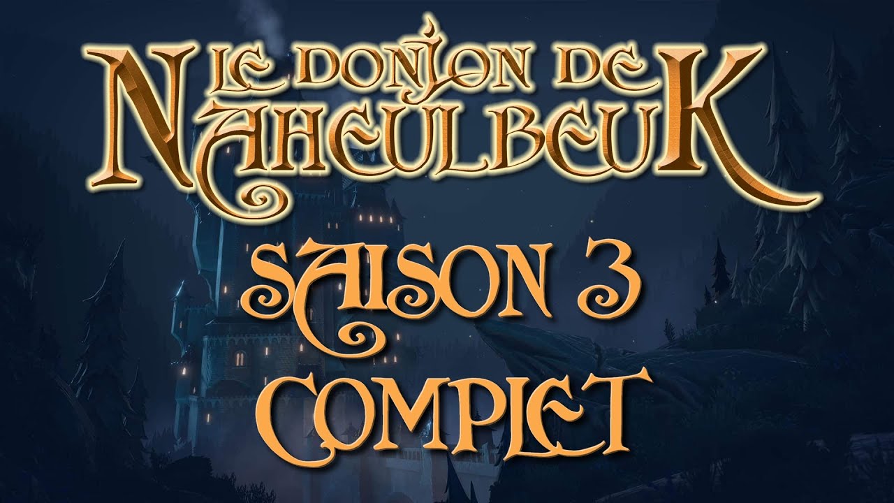Le Donjon de Naheulbeuk - Saison 3 : La Couette de l’Oubli | Intégrale Épisodes (FR)