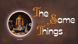 The Same Things (lyrics) by Lil Skele | Indie Music #indie #same #youtube #lyricvideo #lyrics