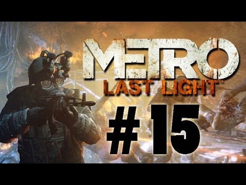 Прохождение Metro Last Light - часть 15 (Красная площадь)