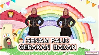 SENAM GERAKAN BADAN | SENAM PAUD