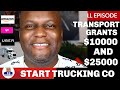 Transportation Grants | How to Start A Trucking Company | $10000 to $25000 Grants for Everyone