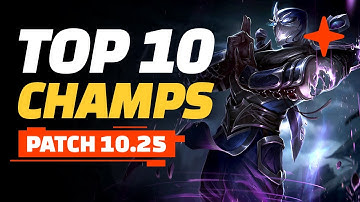Top 10 Champions - Teamfight Tactics Patch 10.25