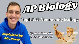 8.5 Community Ecology - AP Biology (Updated 2025-2026) Net Worth