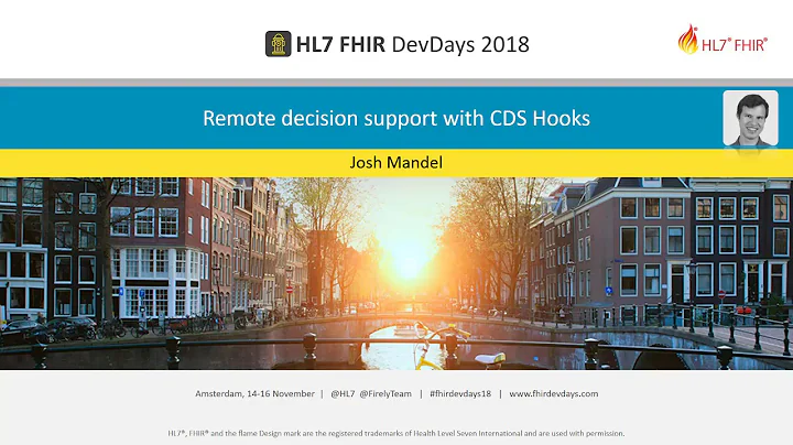 Josh Mandel - Remote decision support with CDS Hooks | DevDays 2018 Amsterdam