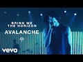 Bring me the horizon  avalanche official