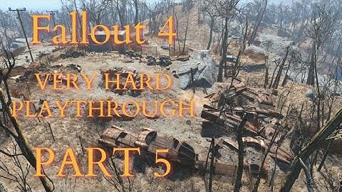 Fallout 4 / Very Hard Difficulty Playthrough Part 5 - Defend USAF Olivia