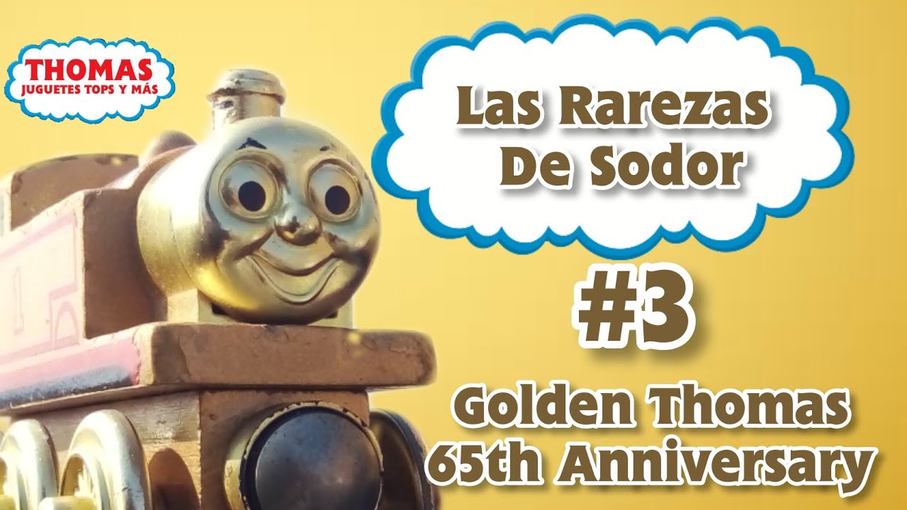 Las Rarezas De Sodor #3 : Golden Thomas 65th Anniversary || Thomas Juguetes Tops y Mas