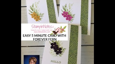 EASY FIVE MINUTE CARD WITH FOREVER FERN STAMP SET