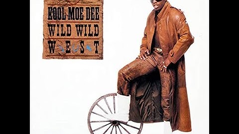 Kool moe dee wild wild west lyrics