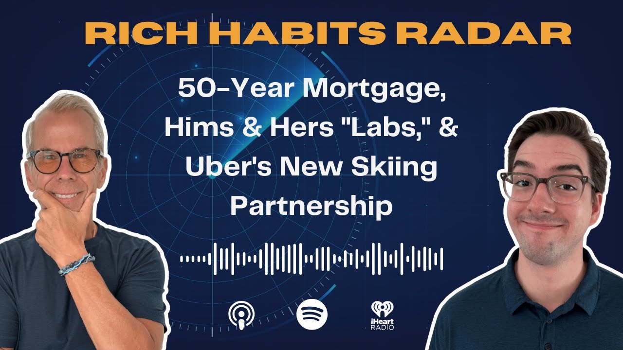 50-летняя ипотека, Hims & Hers «Лаборатории» и новое лыжное партнёрство Uber