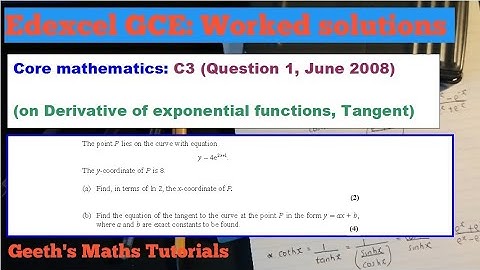 Edexcel AS/A-Level Core Maths C3 June 2008-Question 1 (Derivative of Exponential functions, Tangent)