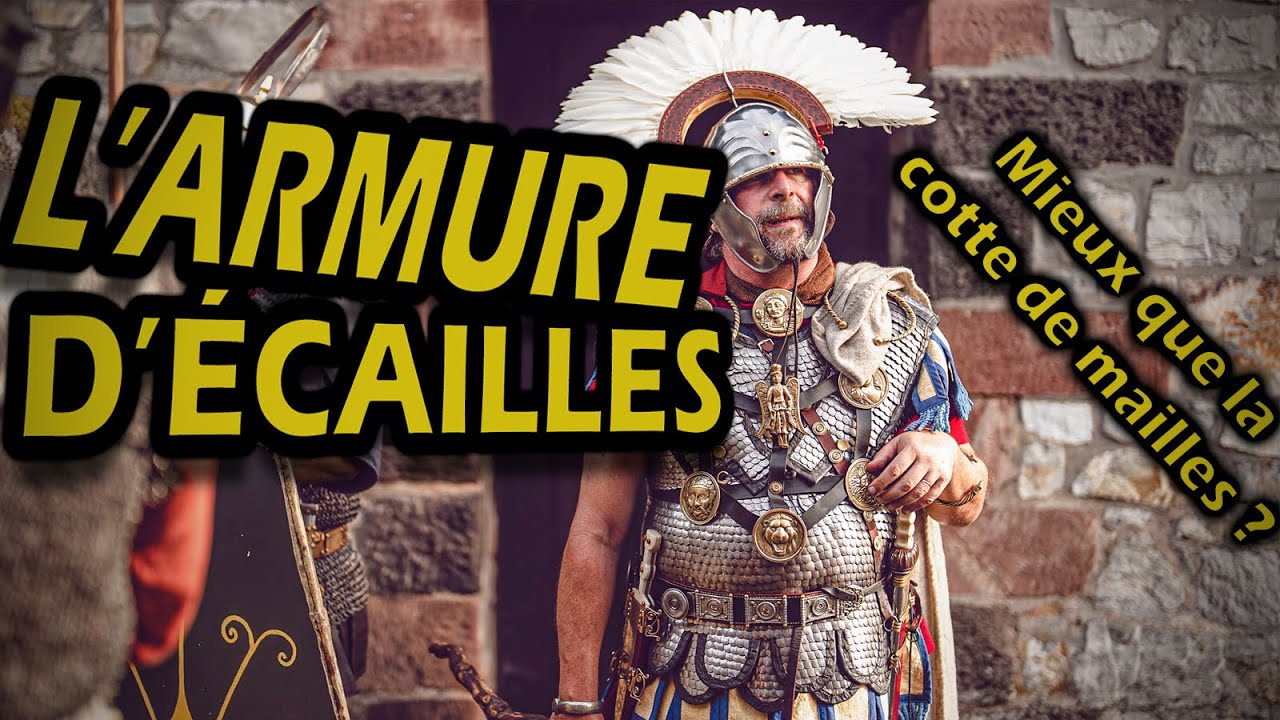 L'ARMURE D'ÉCAILLES des Origines au 2e siècle après J.C et l'utilisation dans l'armée ROMAINE