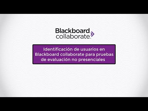 Videotutoriales Collaborate UPM:  Identificación de usuarios en evaluación No Presencial