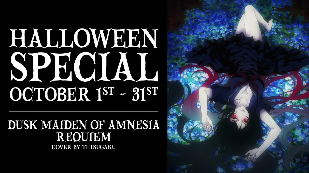 Dusk Maiden Of Amnesia | Requiem | Piano Cover - YouTube