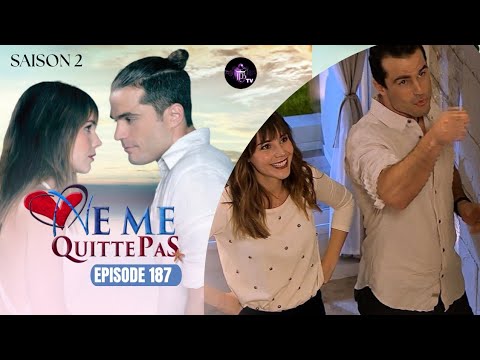 NE ME QUITTE PAS Épisode 187 en français