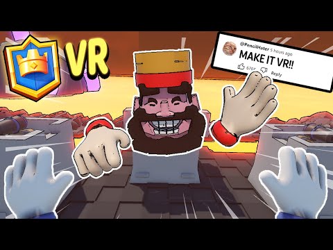 I Turned Clash Royale Into A VR Game I Turned Clash Royale Into A VR Game