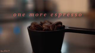 One More Espresso  A Cinematic Short Film