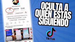 Cómo Ocultar A Quién Sigues En Tiktok - Protege Tu Privacidad