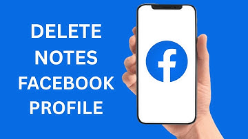 How To Delete Notes On Facebook Profile