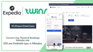 Convert Expedia Website to Mobile Apps in Minutes with Twinr - #12Days12UseCases Day 8