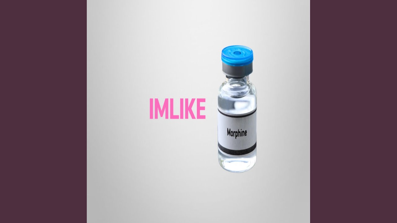 Watch IMLIKEMORPHINE on YouTube Watch IMLIKEMORPHINE on YouTube