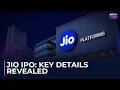 Jio IPO: Draft Papers Filed, Here's What Investors Should Know